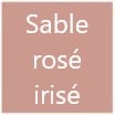 Teinte sable rosé irisé